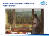 Click to View: 13. Moveable shading: Reflective roller blinds